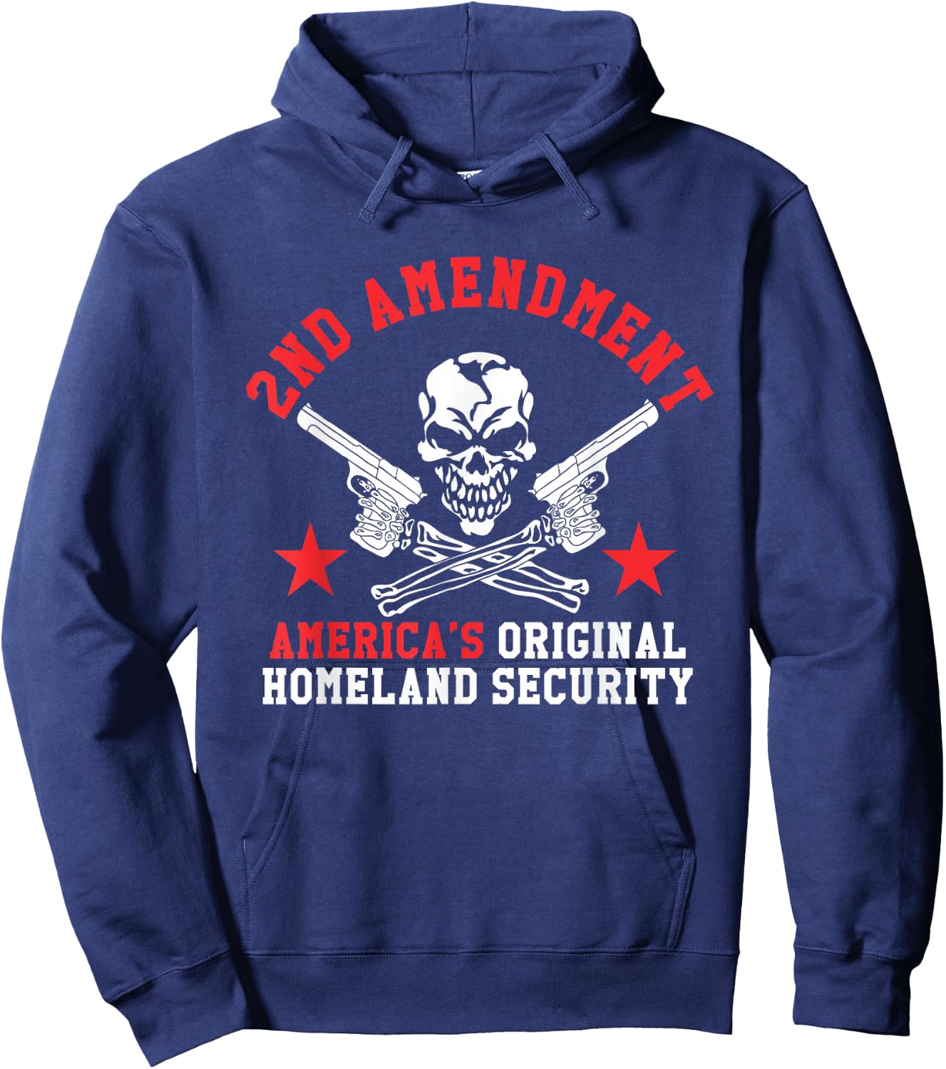 2nd Amendment T Shirt - America's Original Homeland Security Hoodie - Hoodie | Navy