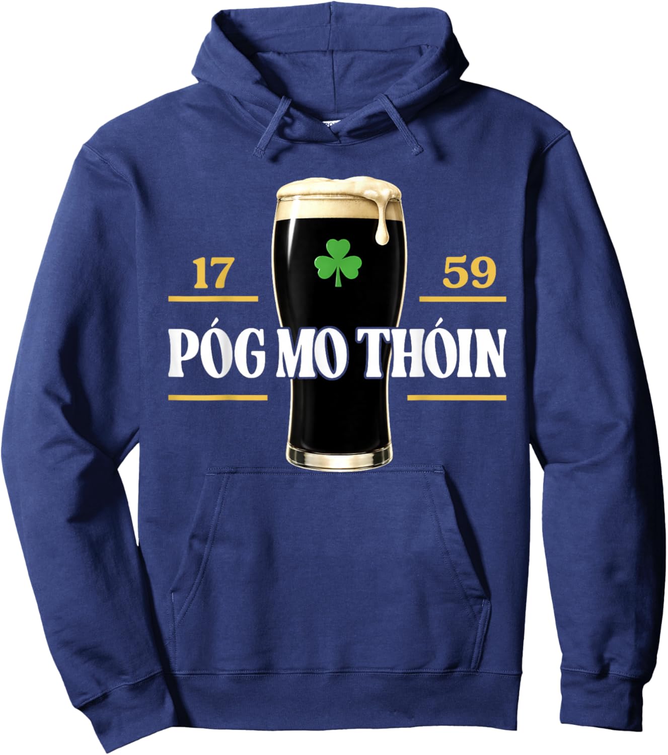 Póg Mo Thóin Funny Pog Mo Thoin Irish St. Patricks Day Hoodie - Hoodie | Navy