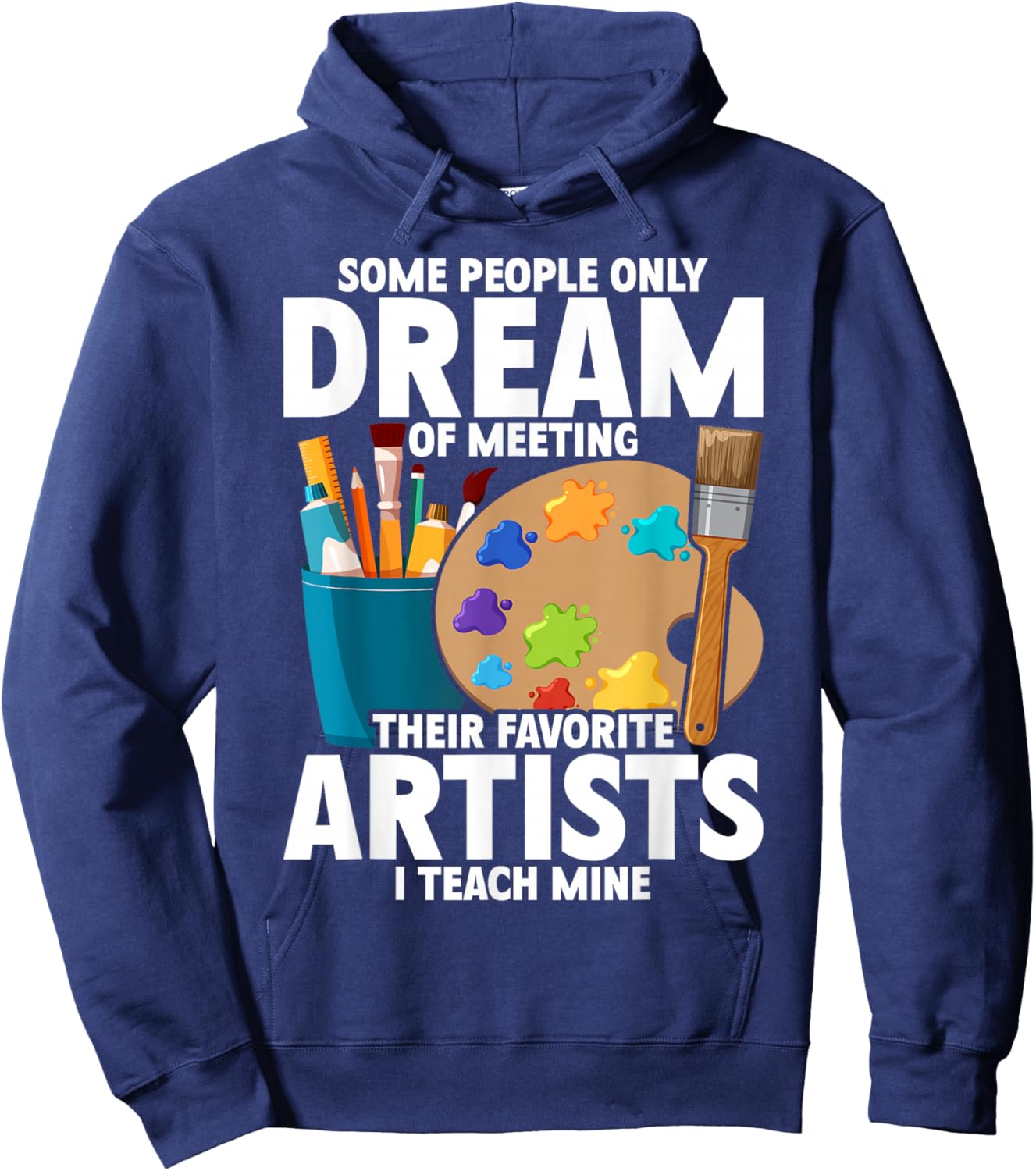 Art Teacher Teachers Appreciation Hoodie - Hoodie | Navy
