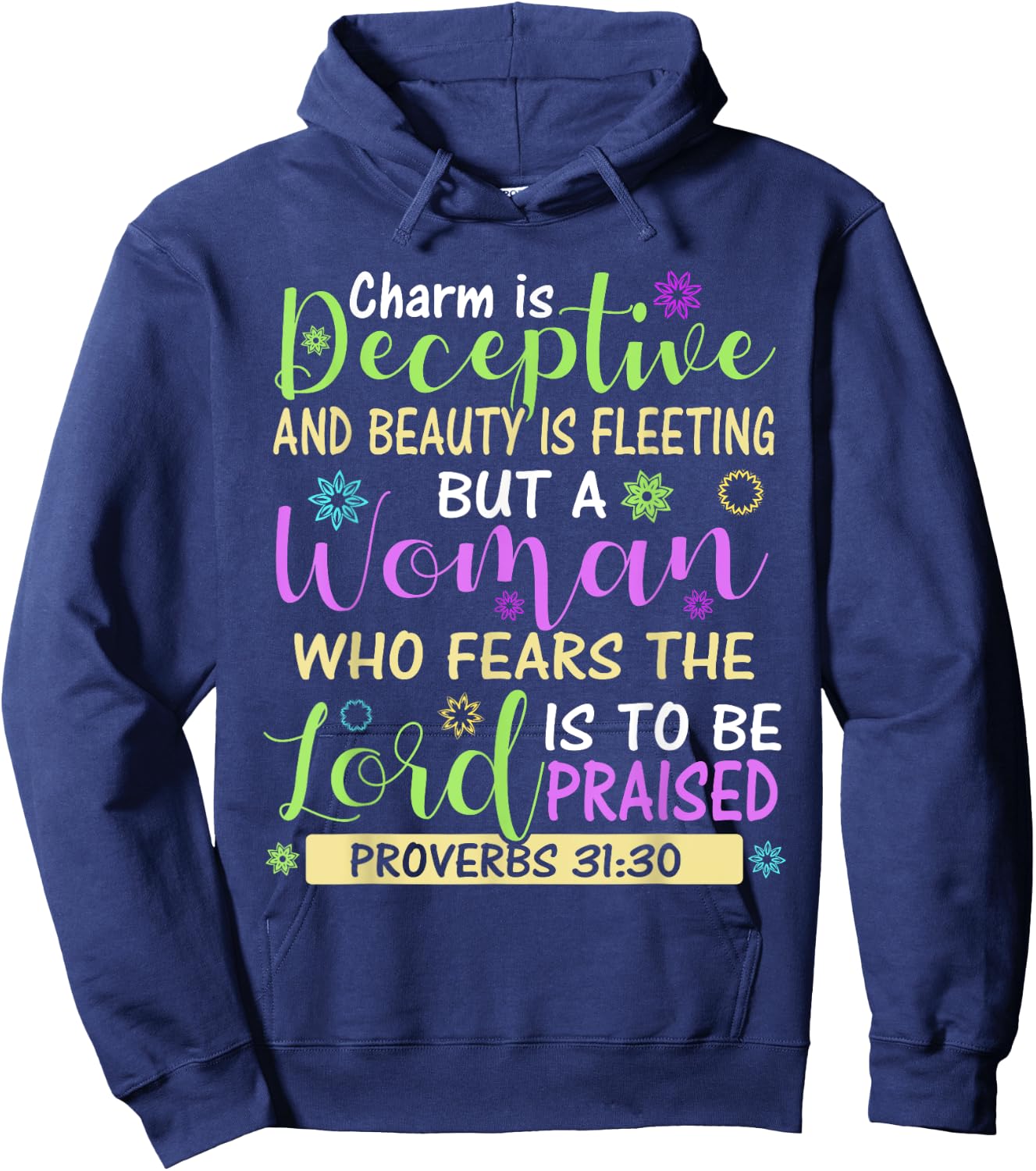 Charm Beauty Christian Living Scripture Proverbs 31:30 Bible Hoodie - Hoodie | Navy