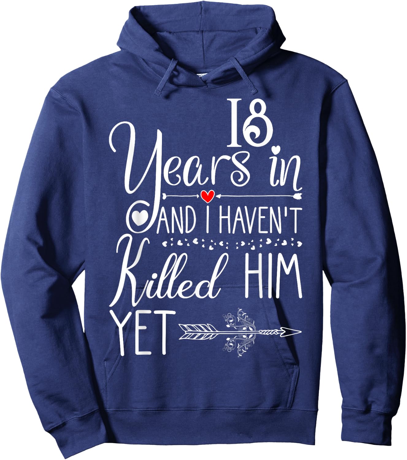 18th Wedding Anniversary Wife Just Married 18 Years Hoodie - Hoodie | Navy