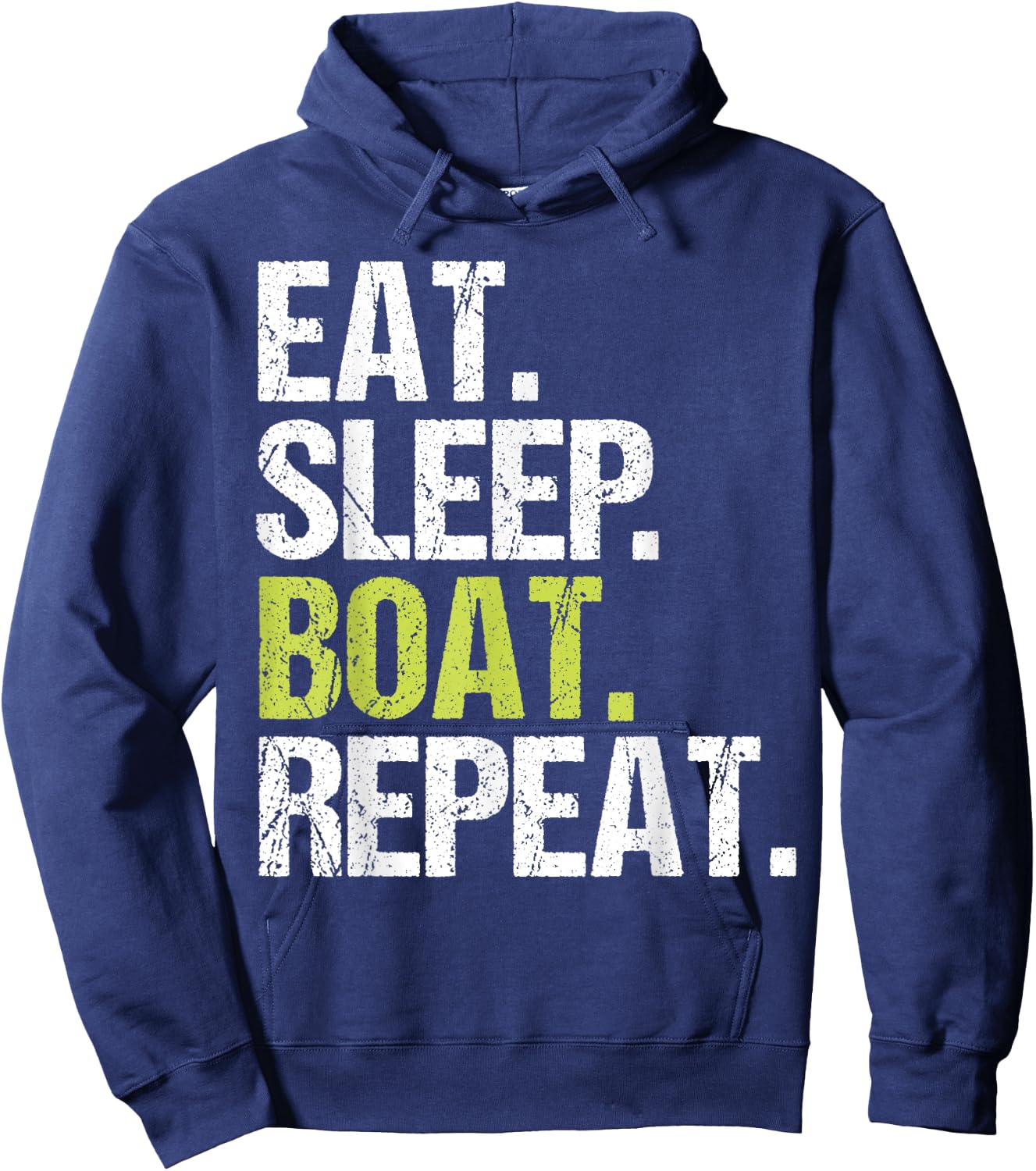 Eat Sleep Boat Repeat Shirt Boating Sailor Christmas Gift Hoodie - Hoodie | Navy