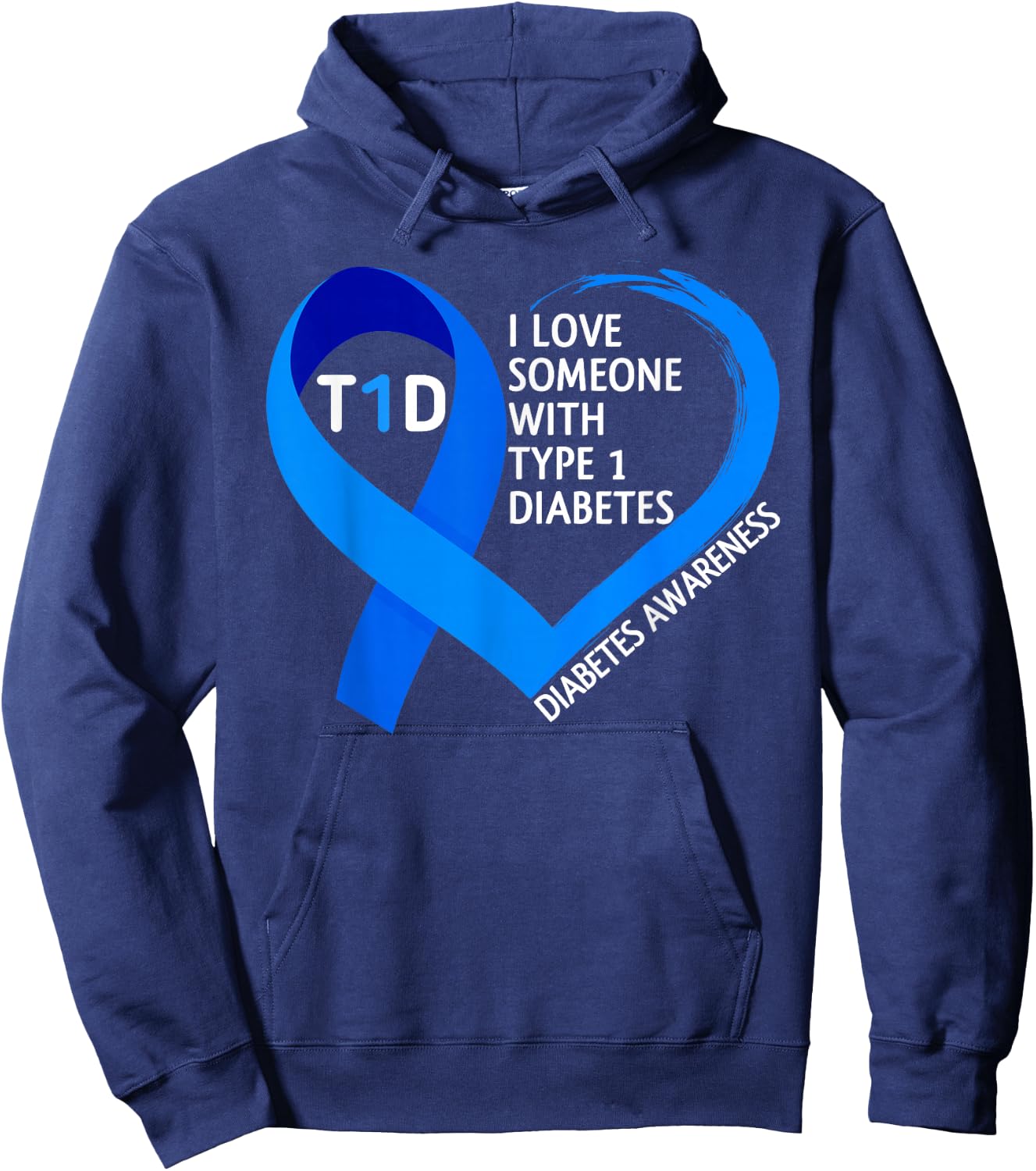 Diabetes Awareness Month I Love Someone With Type 1 Diabetes Hoodie - Hoodie | Navy