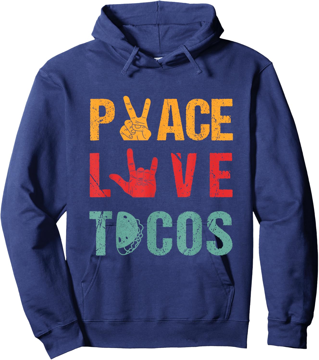 Peace Love Tacos Vintage Outfit For Mexican Food Lovers Hoodie - Hoodie | Navy