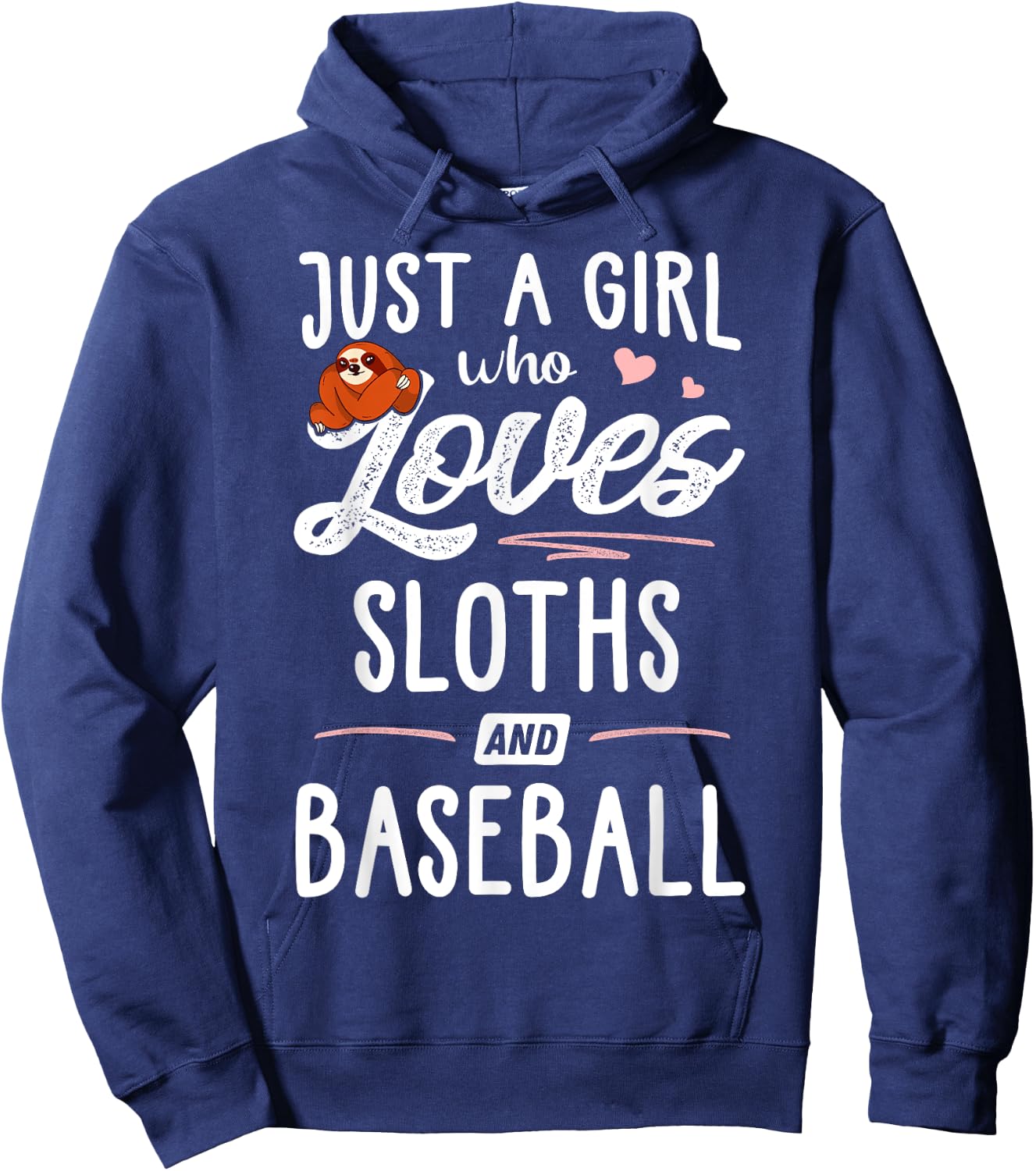 Just A Girl Who Loves Sloths And Baseball Gift Sloth Lover Hoodie - Hoodie | Navy