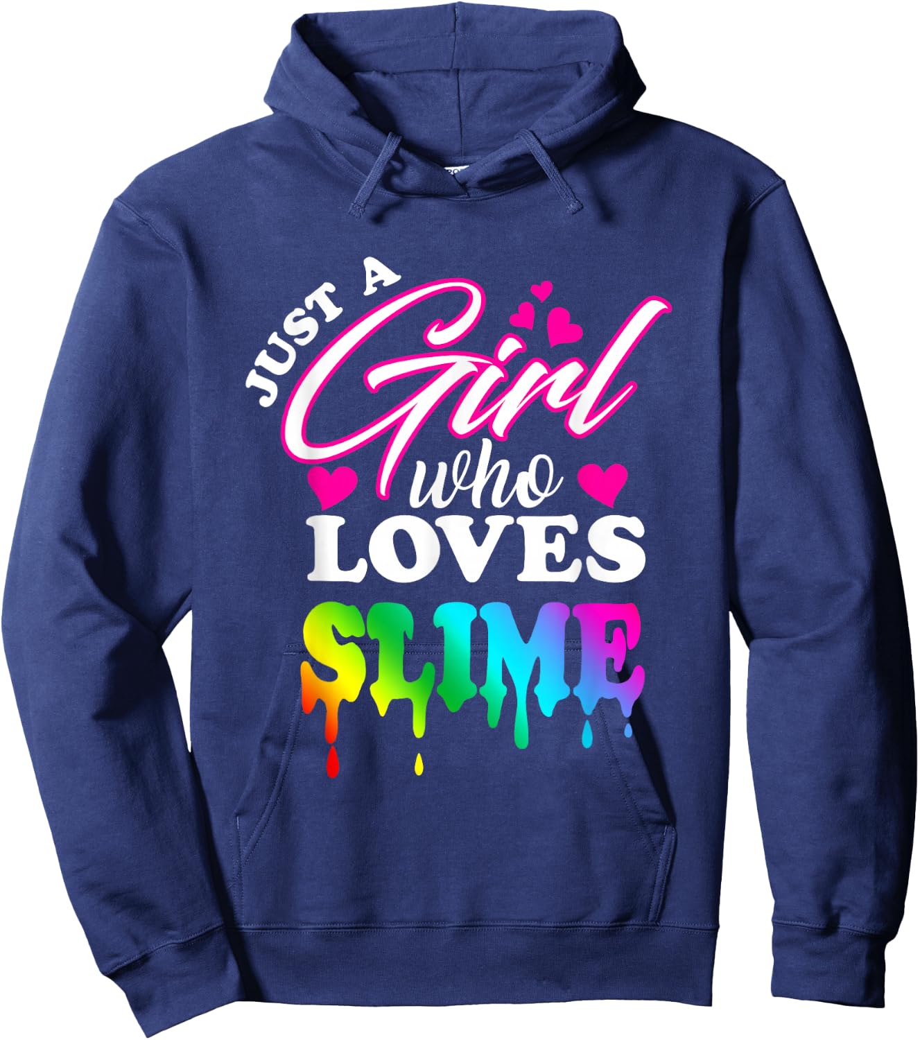 Just a Girl Who Loves Slime Slime for Girls Hoodie - Hoodie | Navy