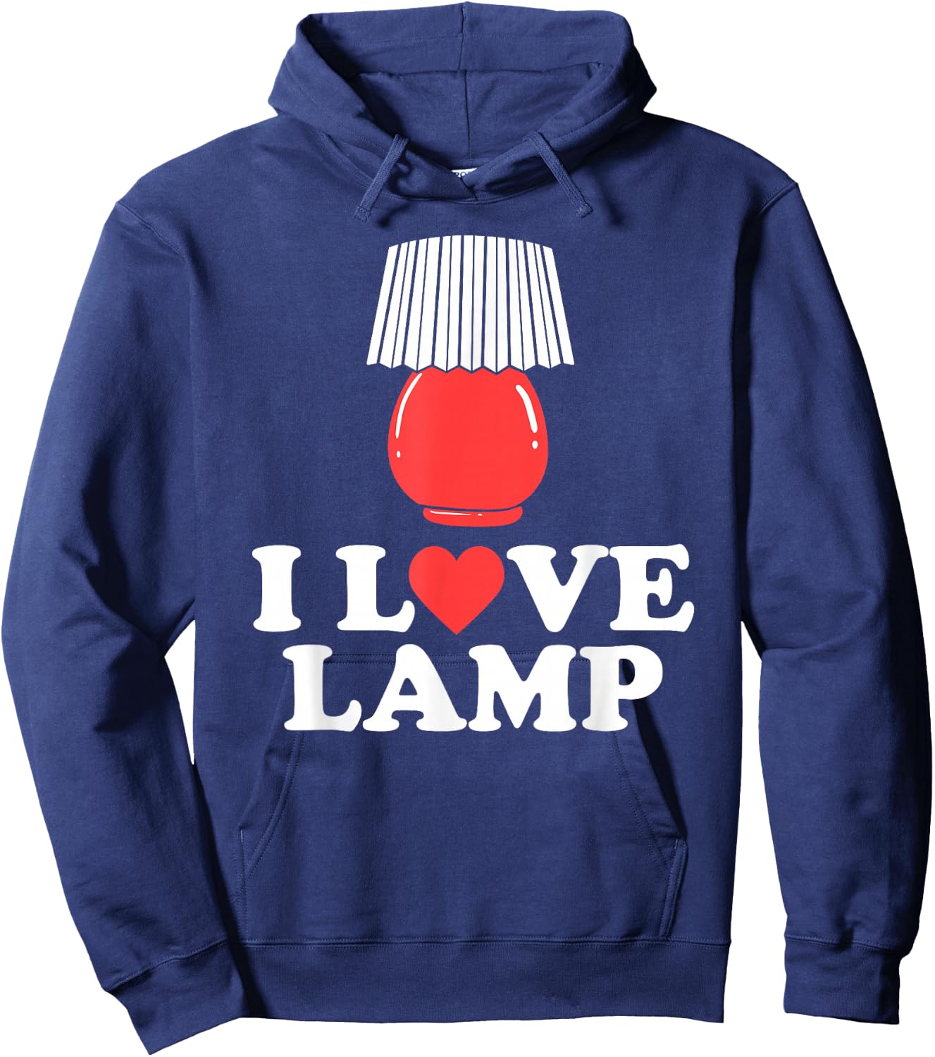 I Love Lamp Funny Movie Quote Shirt Hoodie - Hoodie | Navy