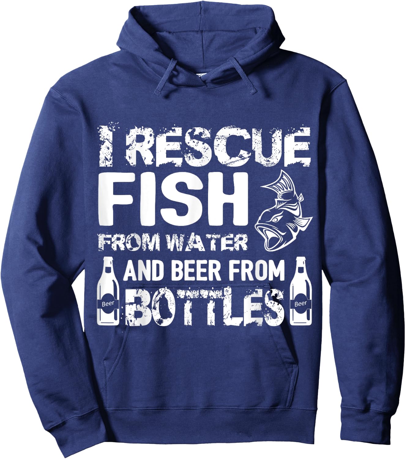 I Rescue Fish From Water And Beer From Bottles Hoodie - Hoodie | Navy