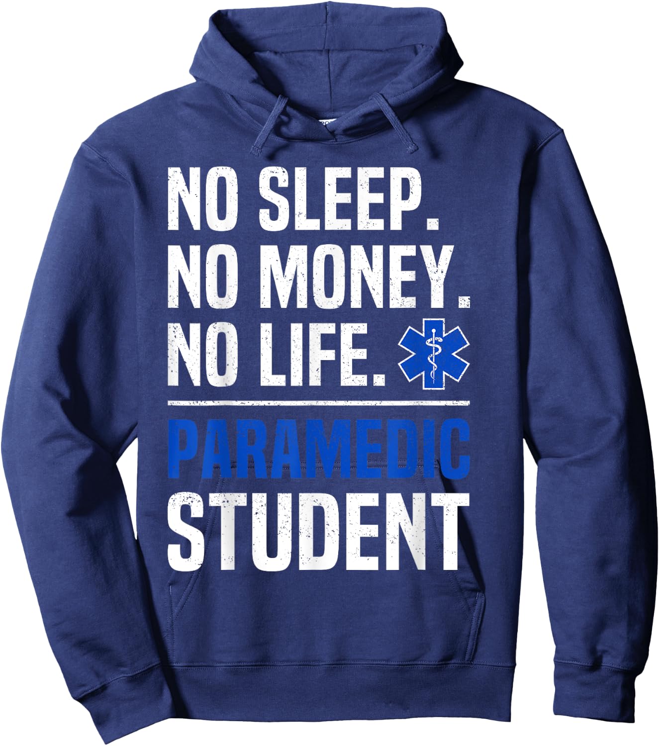 No Sleep No Money No Life Paramedic Student Gift Hoodie - Hoodie | Navy