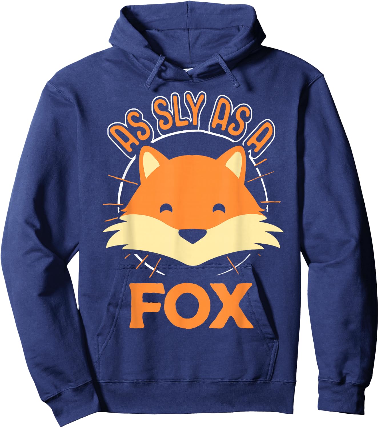 Cute Fox Shirt - As Sly as a Fox Idiom Hoodie - Hoodie | Navy