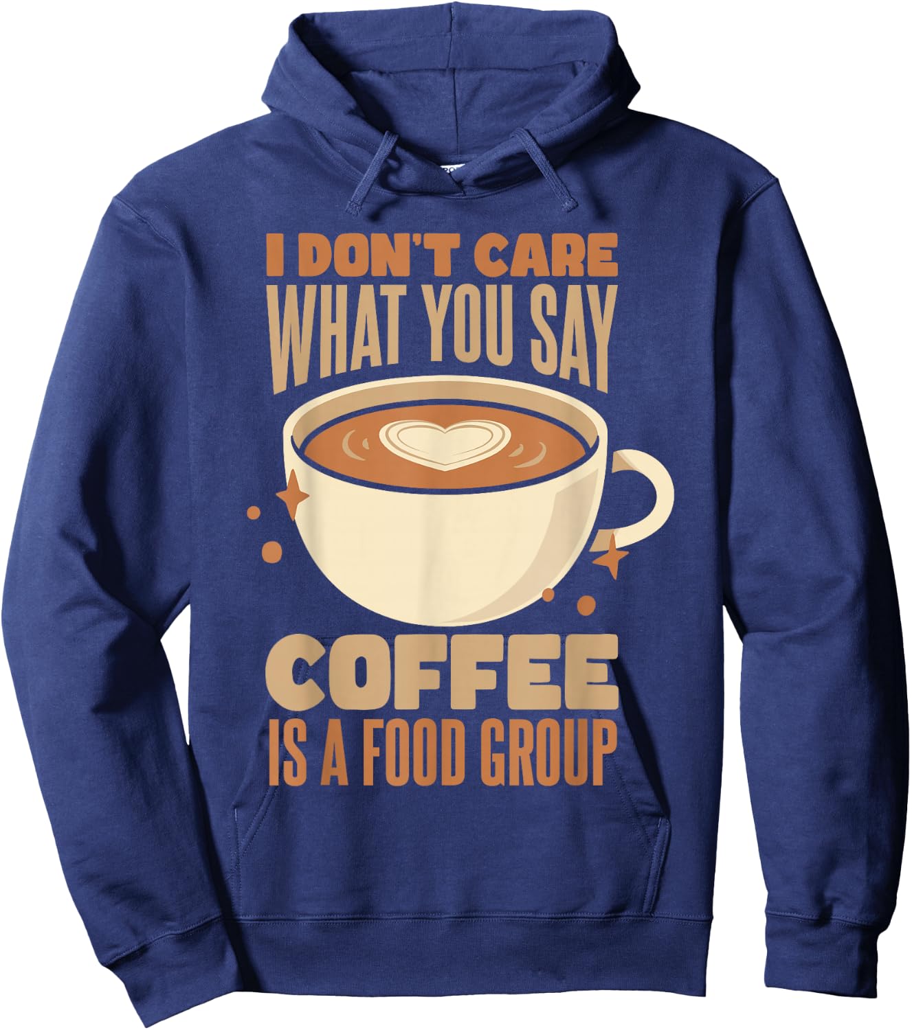 Coffee Lover | Coffee Is A Food Group Caffeine Lover Barista Hoodie - Hoodie | Navy