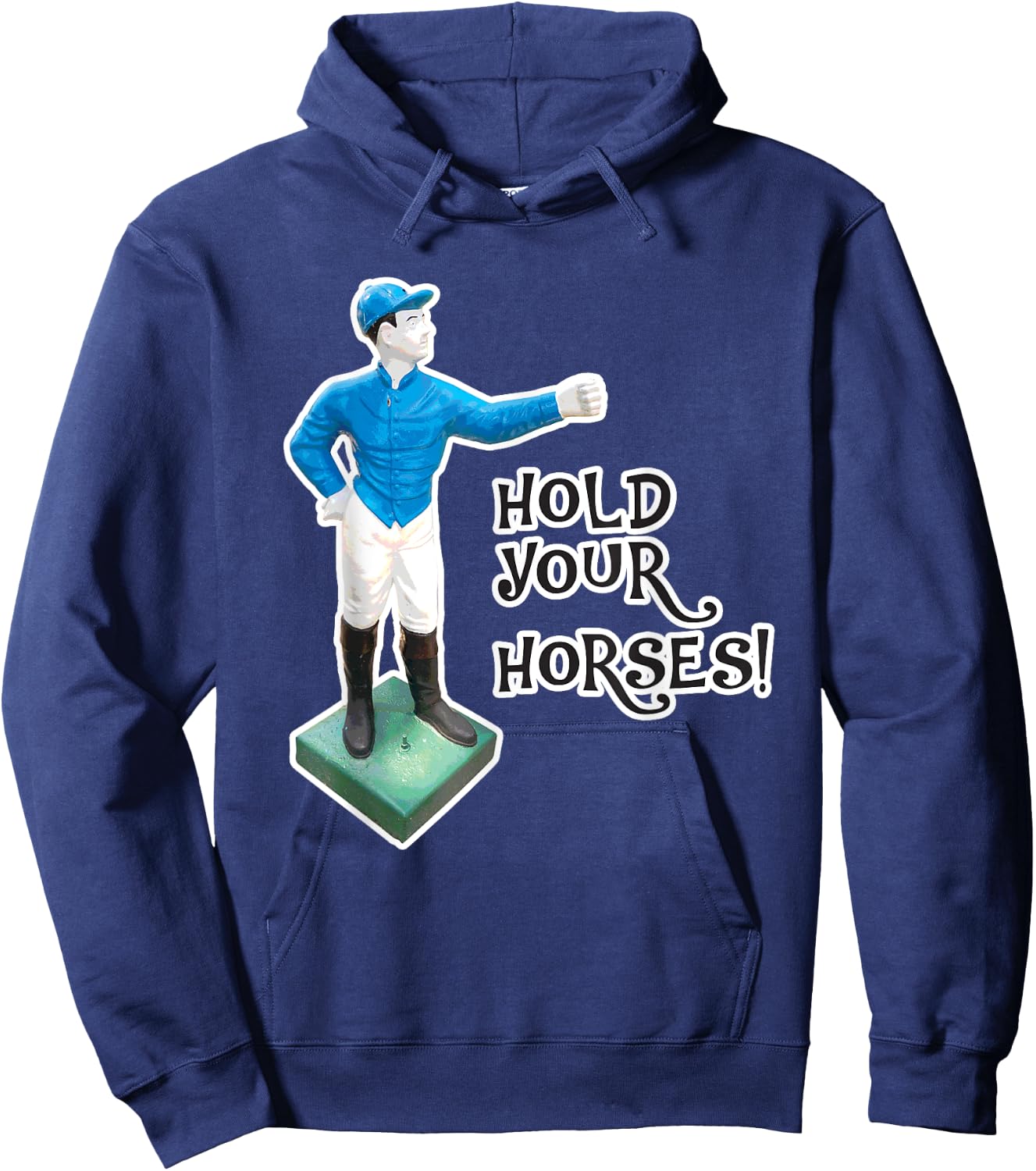 Horse Racing Funny Hold Your Horse Jockey Graphic Hoodie - Hoodie | Navy