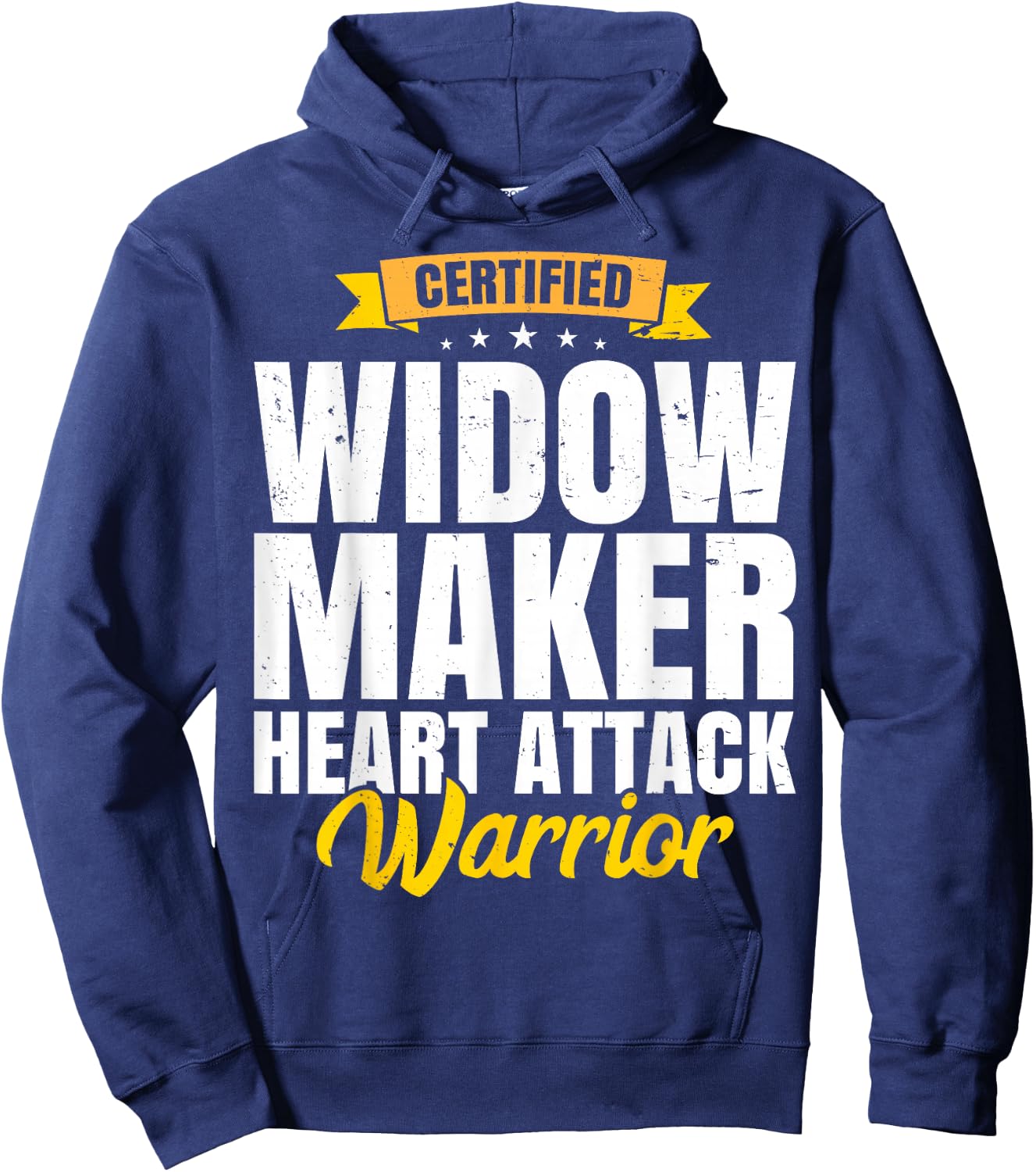 Widow Maker Heart Attack Survivor Get Well Recovery Gift Hoodie - Hoodie | Navy