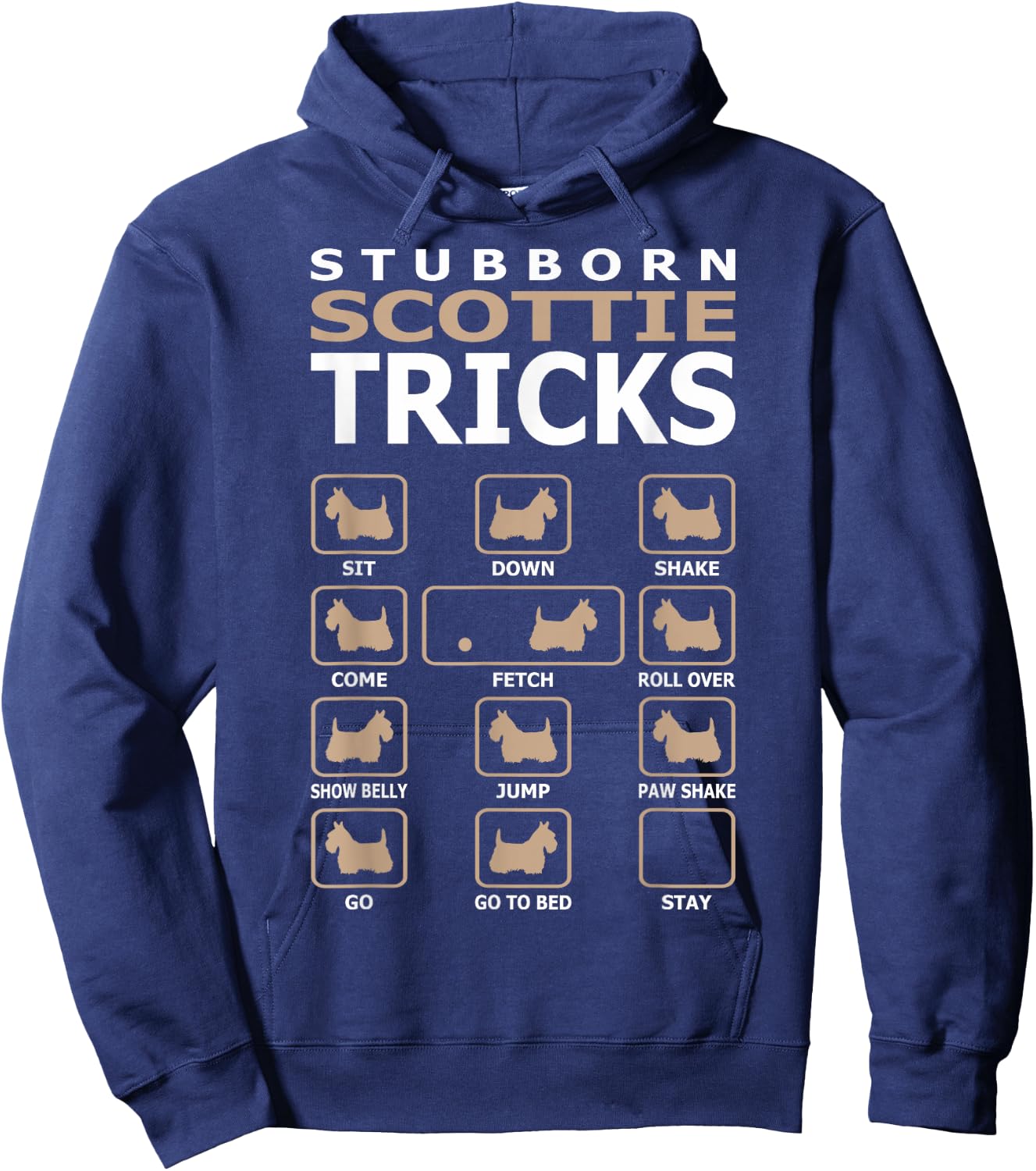 Stubborn Scottie Dog Tricks Funny Women Girls Kids Hoodie - Hoodie | Navy
