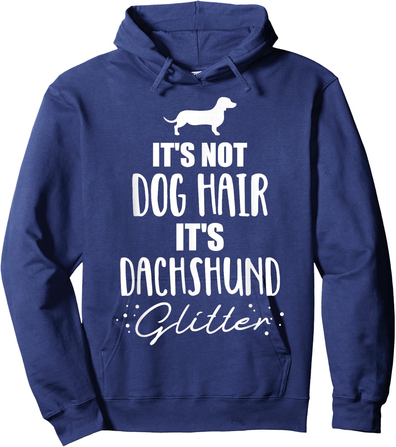 It's not dog hair, it's Dachshund Dachshund Hoodie - Hoodie | Navy
