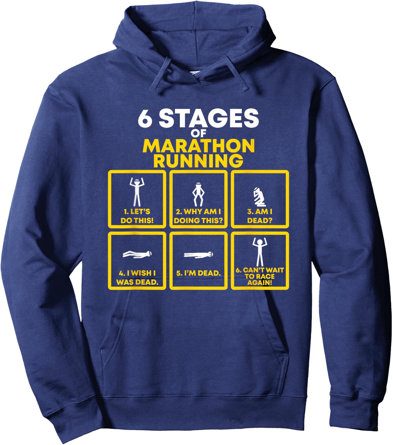 6 Stages of Marathon Running for Runners and Winners Hoodie - Hoodie | Navy