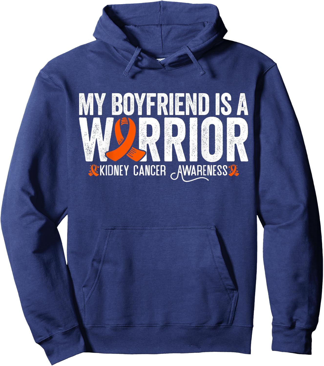My Boyfriend Is A Warrior Orange Ribbon Kidney Cancer Hoodie - Hoodie | Navy