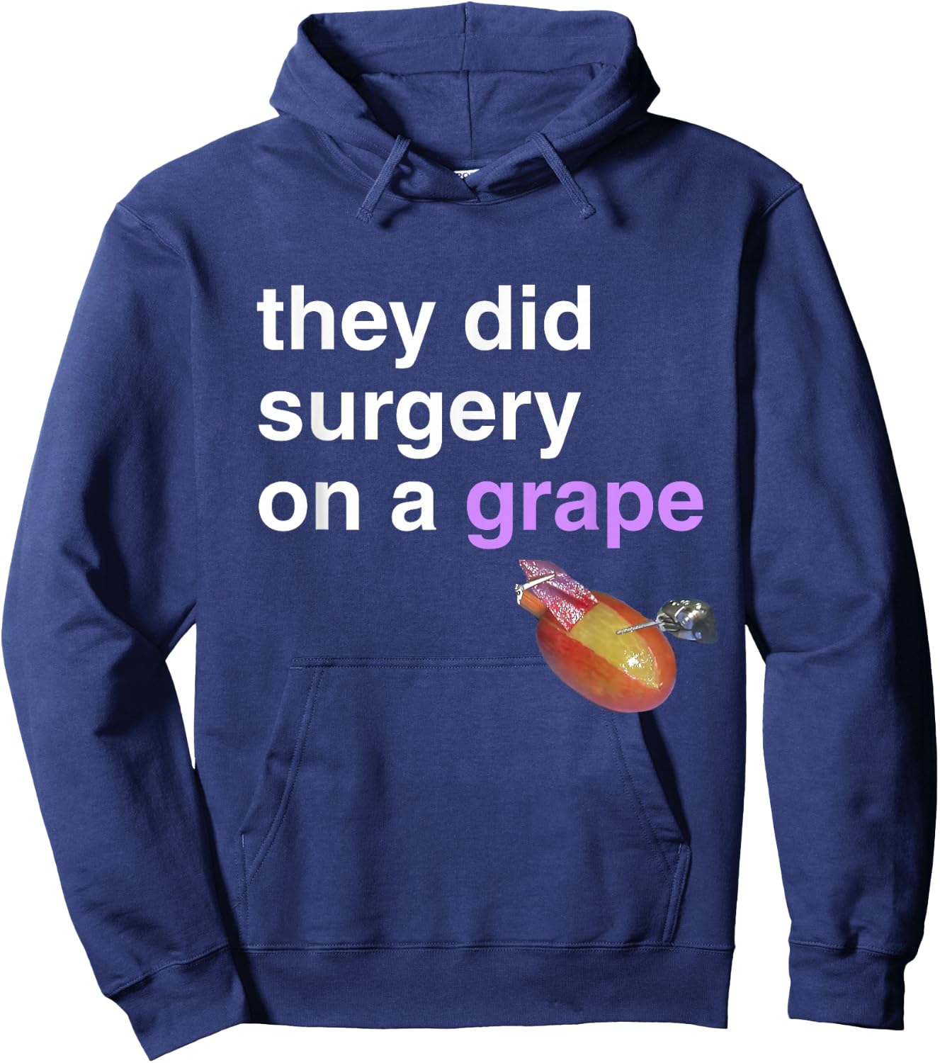 They Did Surgery On A Grape Shirt Funny Meme Gift Hoodie - Hoodie | Navy