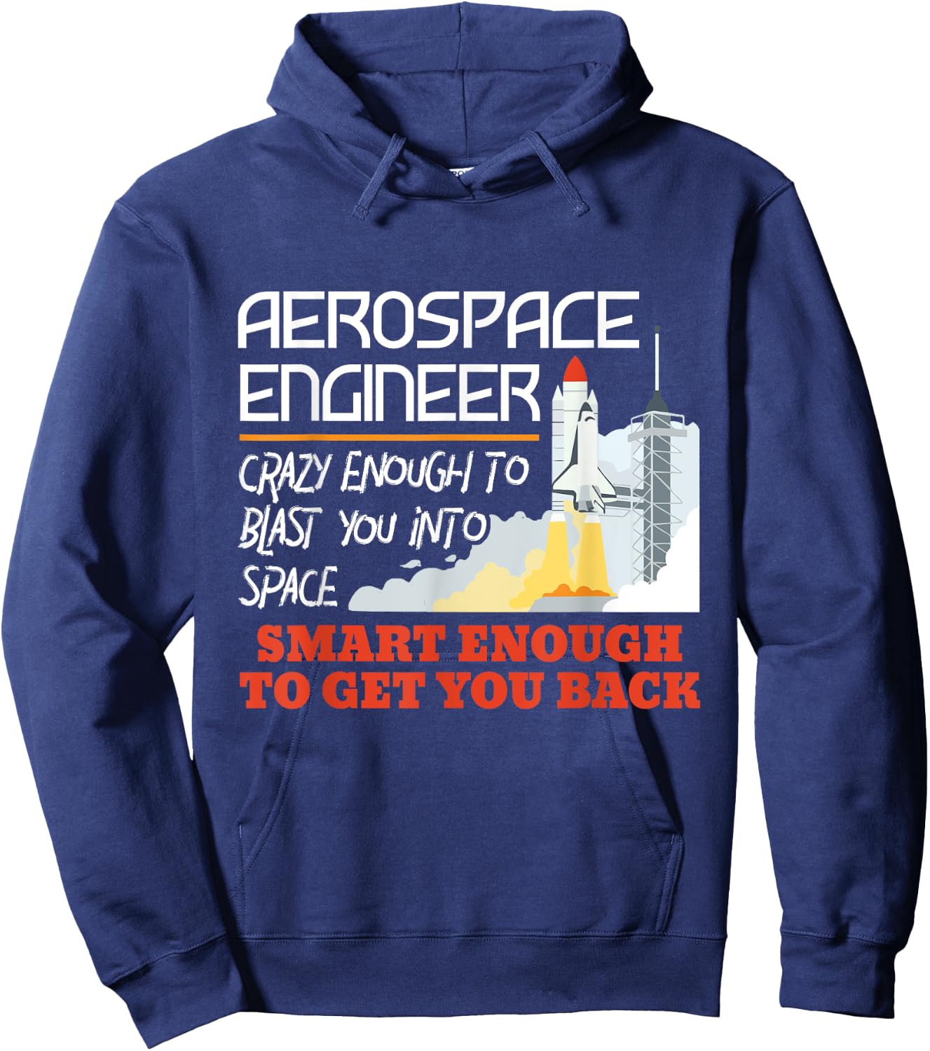 Aerospace Engineer Crazy Smart Enough Funny Engineering Hoodie - Hoodie | Navy