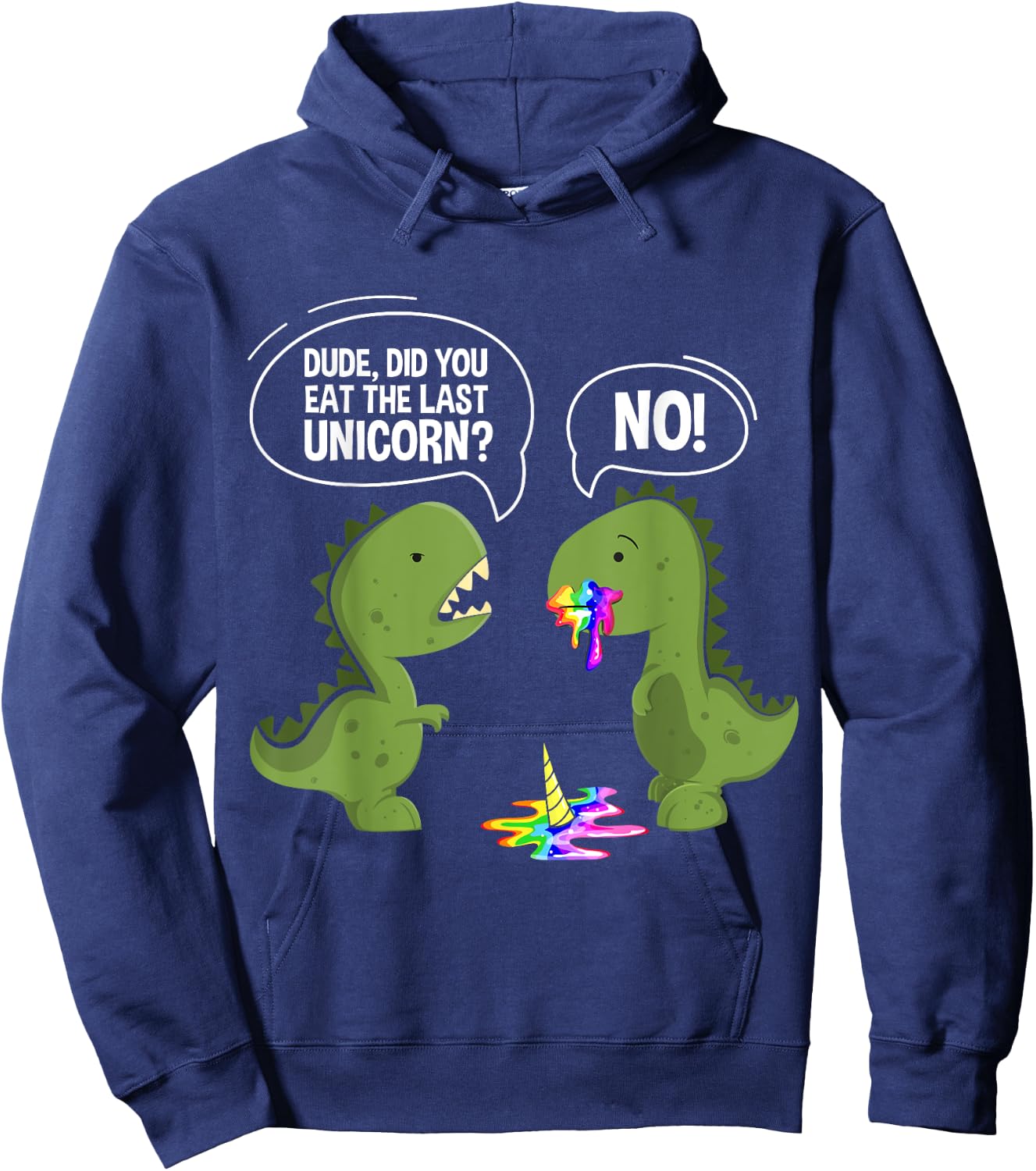 Funny Dinosaur Unicorn Dude Did You Eat The Last Unicorn Black -Kids Hoodie - Hoodie | Navy