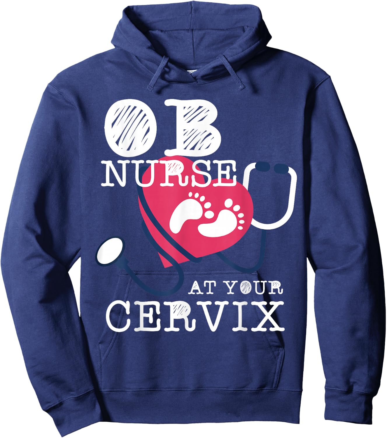 OB Nurse RN Funny Labor Delivery L&D Obstetric Perinatal Hoodie - Hoodie | Navy