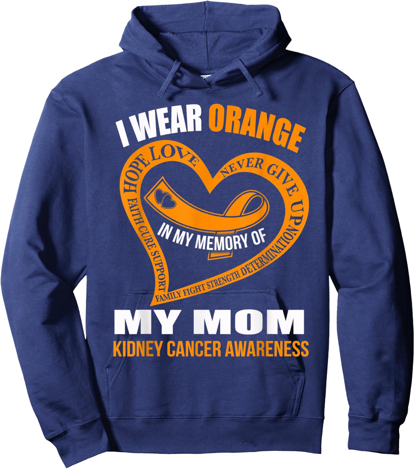 In my memory of my mom KIDNEY CANCER AWARENESS Hoodie - Hoodie | Navy