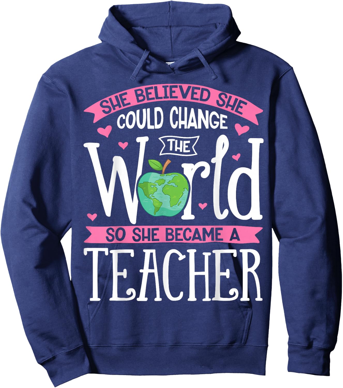 She Believed She Could Change The World T shirt Teacher Gift Hoodie - Hoodie | Navy