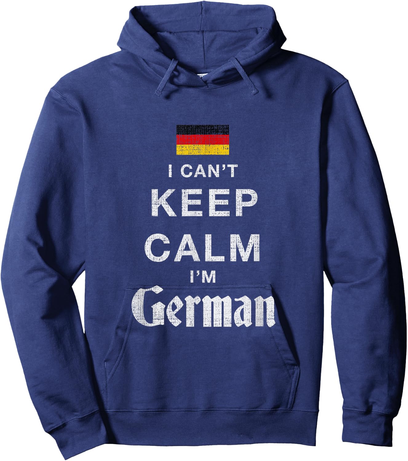 I Can't Keep Calm I'm German Flag Novelty Hoodie - Hoodie | Navy