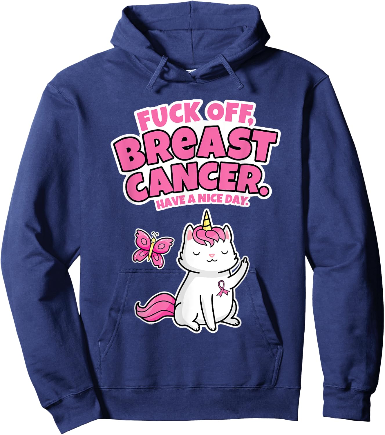 Fuck Off Breast Cancer Unicorn-Cat Butterfly Funny Quote Women Hoodie - Hoodie | Navy