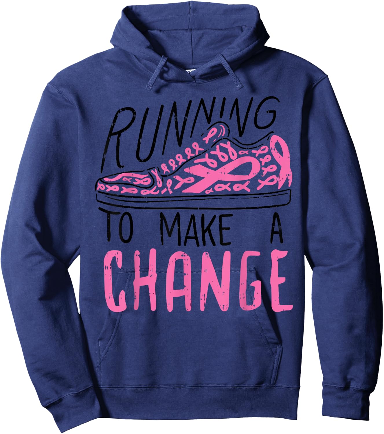 Running To Make Change Breast Cancer Awareness Marathon Gift Hoodie - Hoodie | Navy
