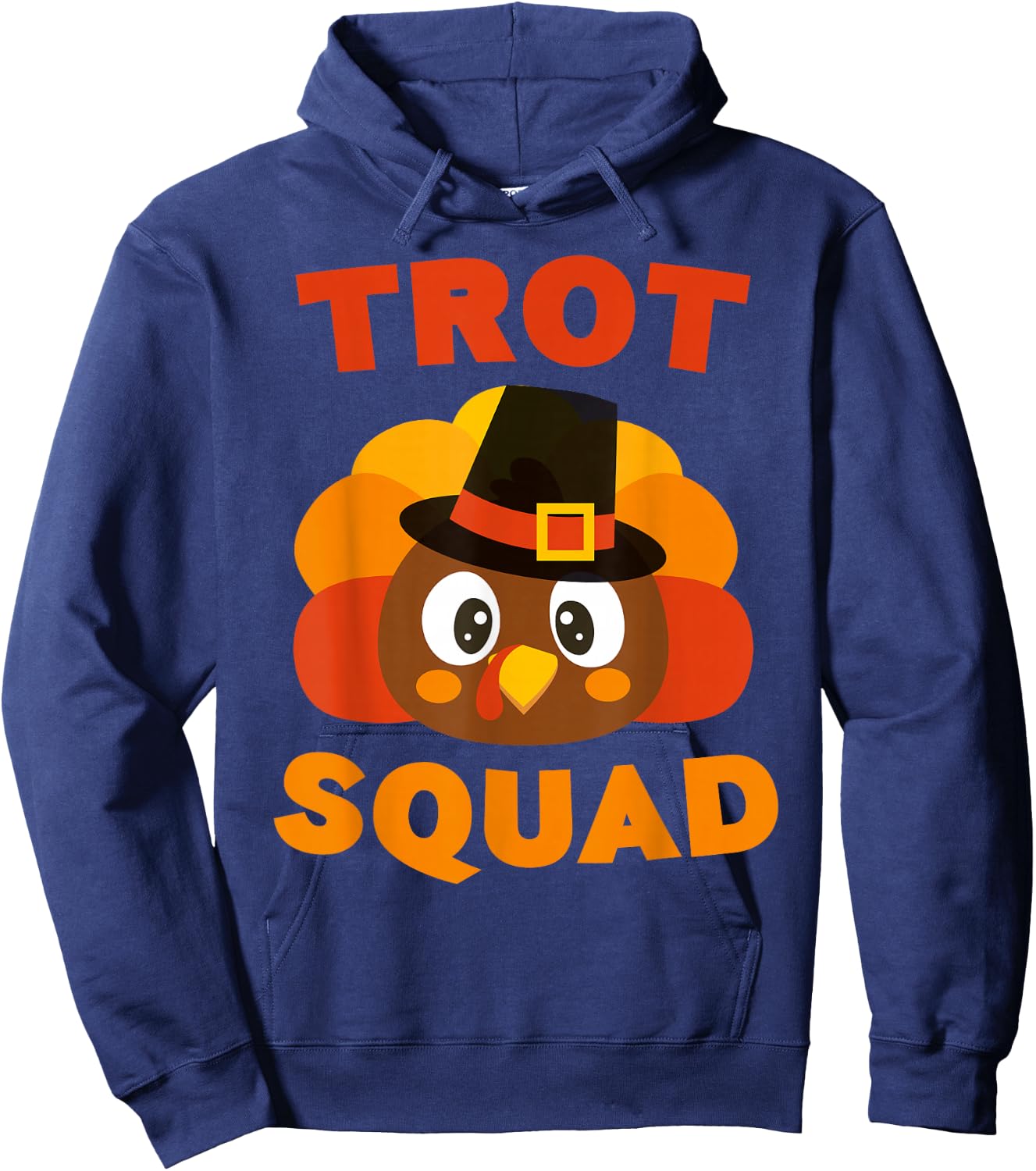 Trot Squad Shirt Adult Men Women Kids Turkey Pilgrim Costume Hoodie - Hoodie | Navy