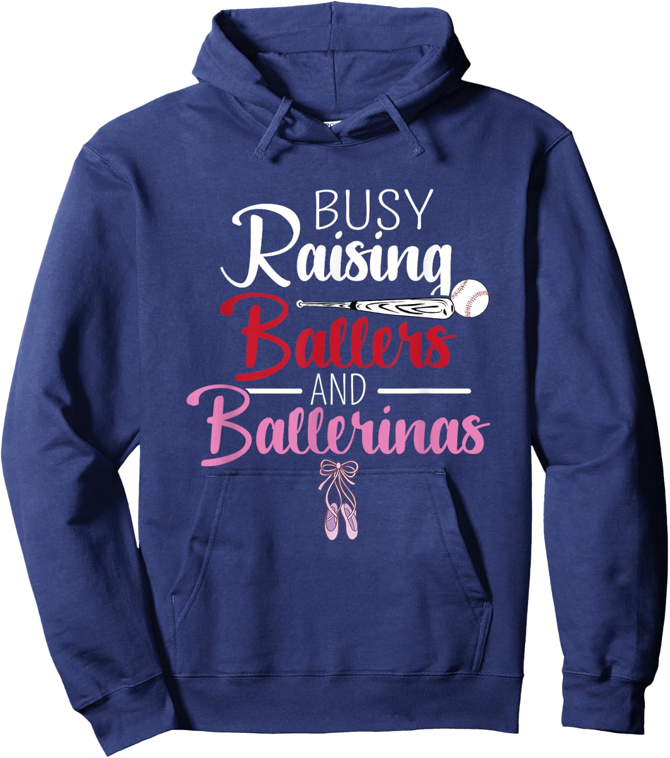 Busy Raising Ballers and Ballerinas Supporter Mom Gift Hoodie - Hoodie | Navy