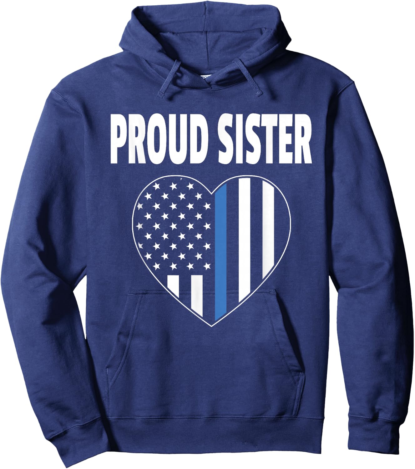 Proud Sister of Police Officer - Law Enforcement Support Hoodie - Hoodie | Navy