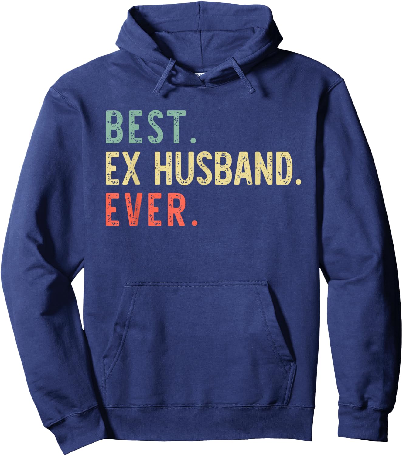 Best Ex Husband Ever Family Funny Retro Vintage Hoodie - Hoodie | Navy