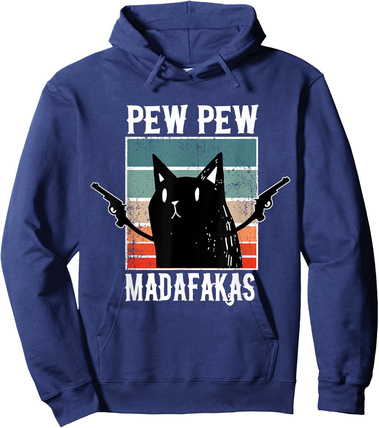 Cat Pew Pew Madafakas - Cats Lovers Retro Vintage Hoodie - Hoodie | Navy