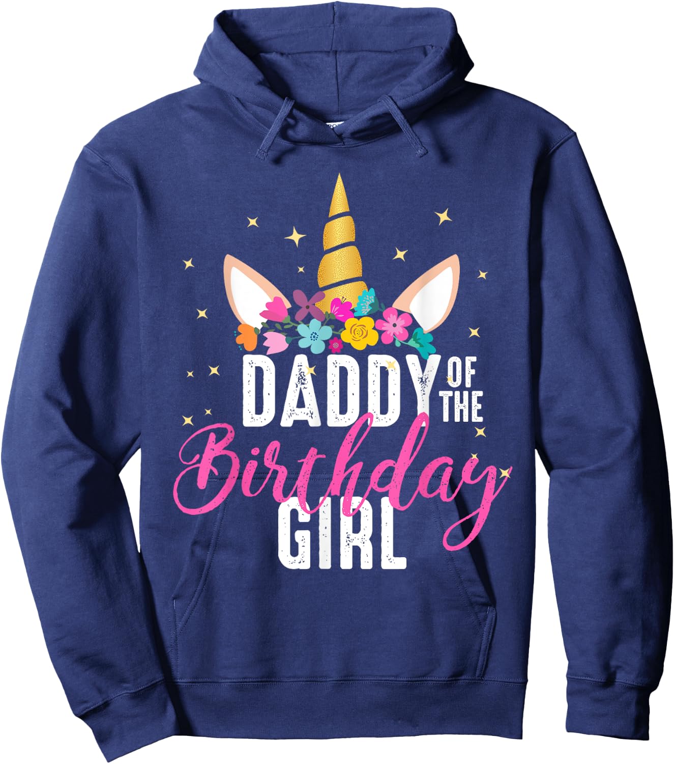 Daddy Of The Birthday Girl Father Gift Unicorn Birthday Hoodie - Hoodie | Navy