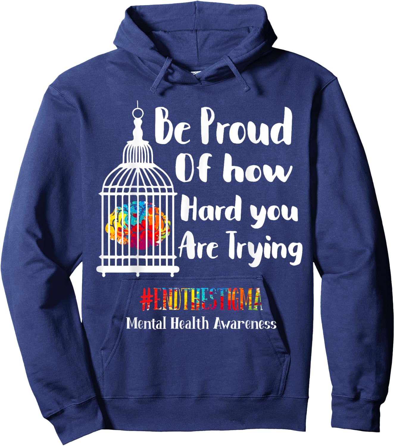 Mental Health Matters End The Stigma Mental Health Awareness Hoodie - Hoodie | Navy