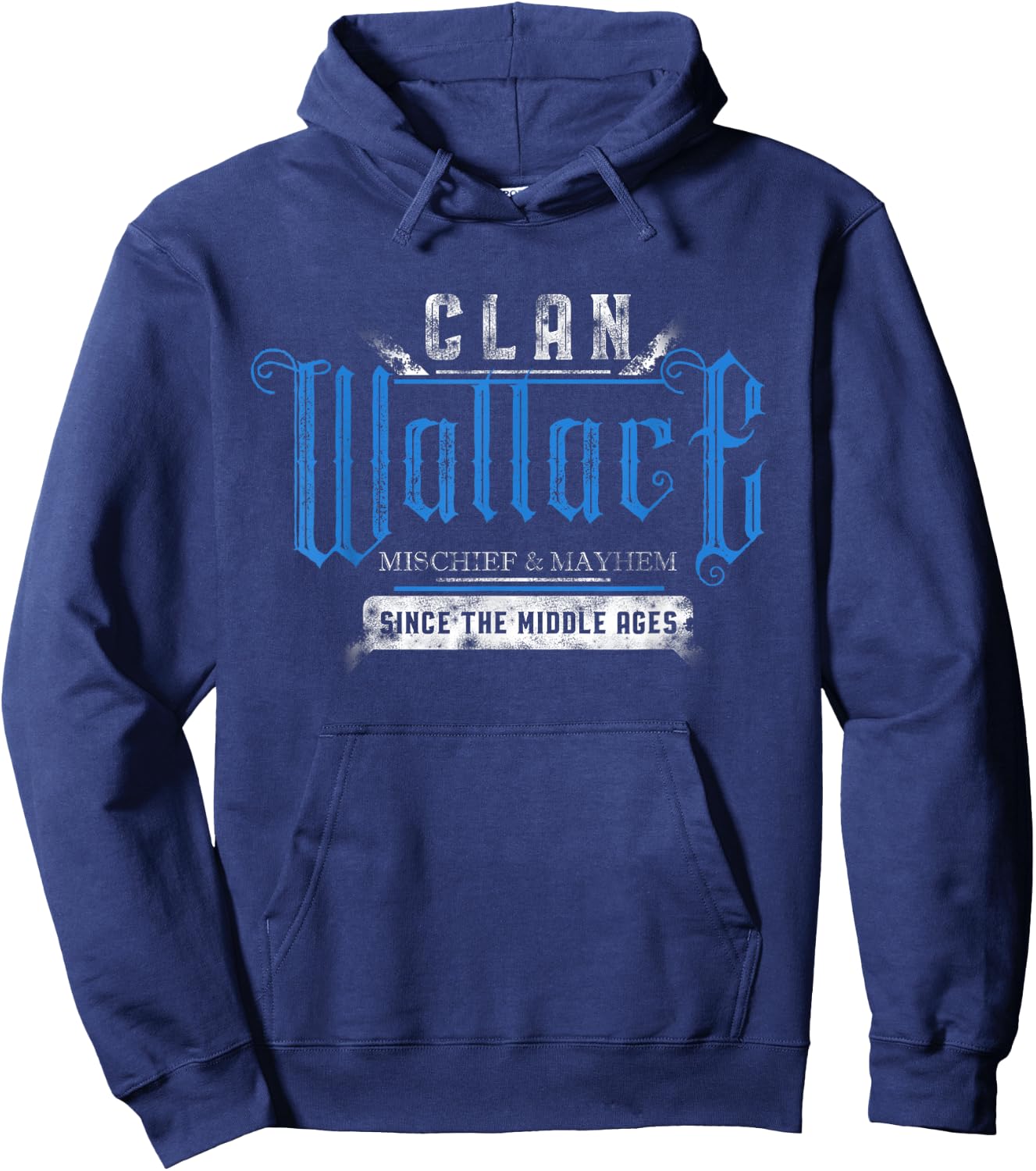Clan Wallace - Mischief & Mayhem Since The Middle Ages Hoodie - Hoodie | Navy