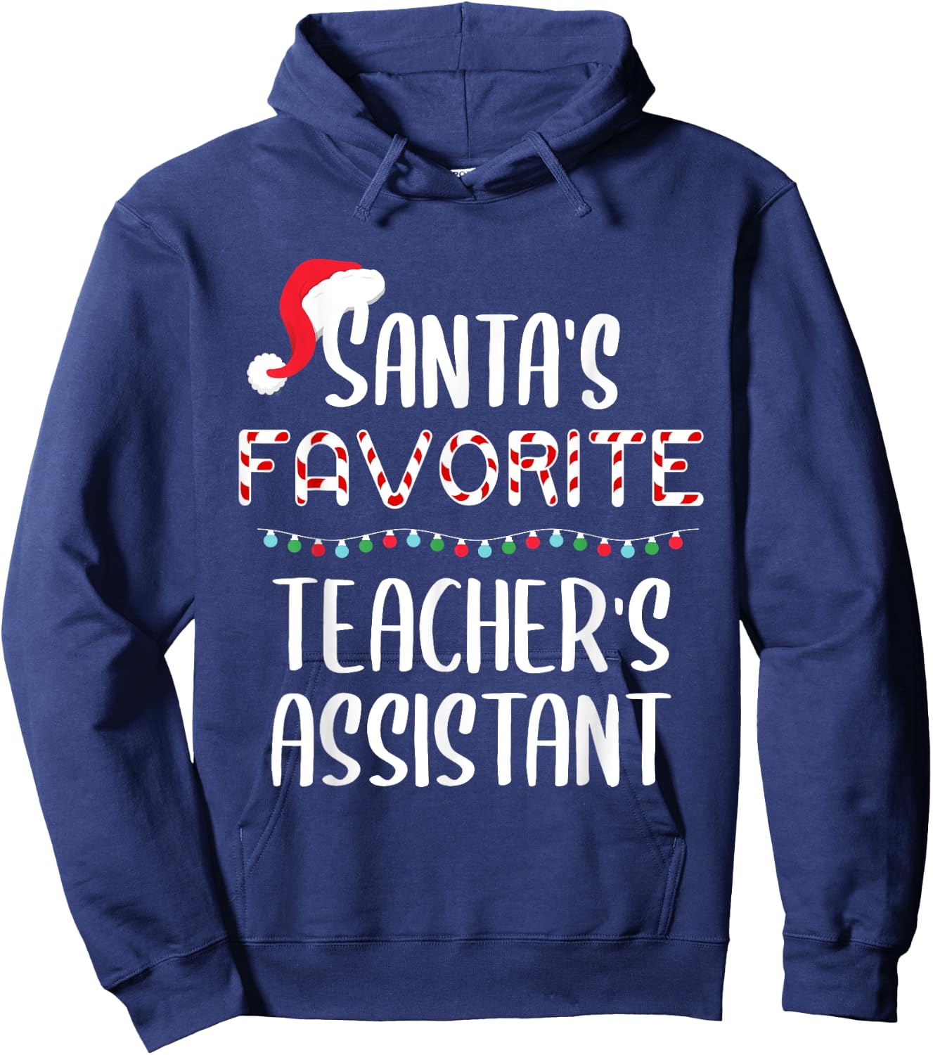 Santas Favorite Teacher's Assistant Pajamas Christmas Xmas Men Women Kids Hoodie - Hoodie | Navy