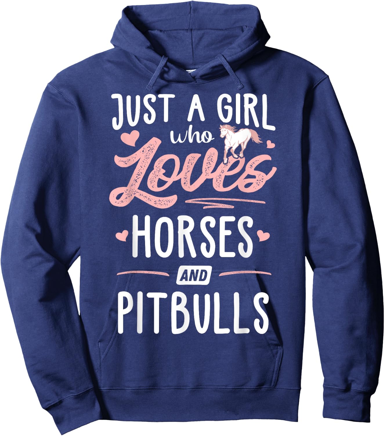 Just A Girl Who Loves Horses And Pitbulls Horse Lover Hoodie - Hoodie | Navy