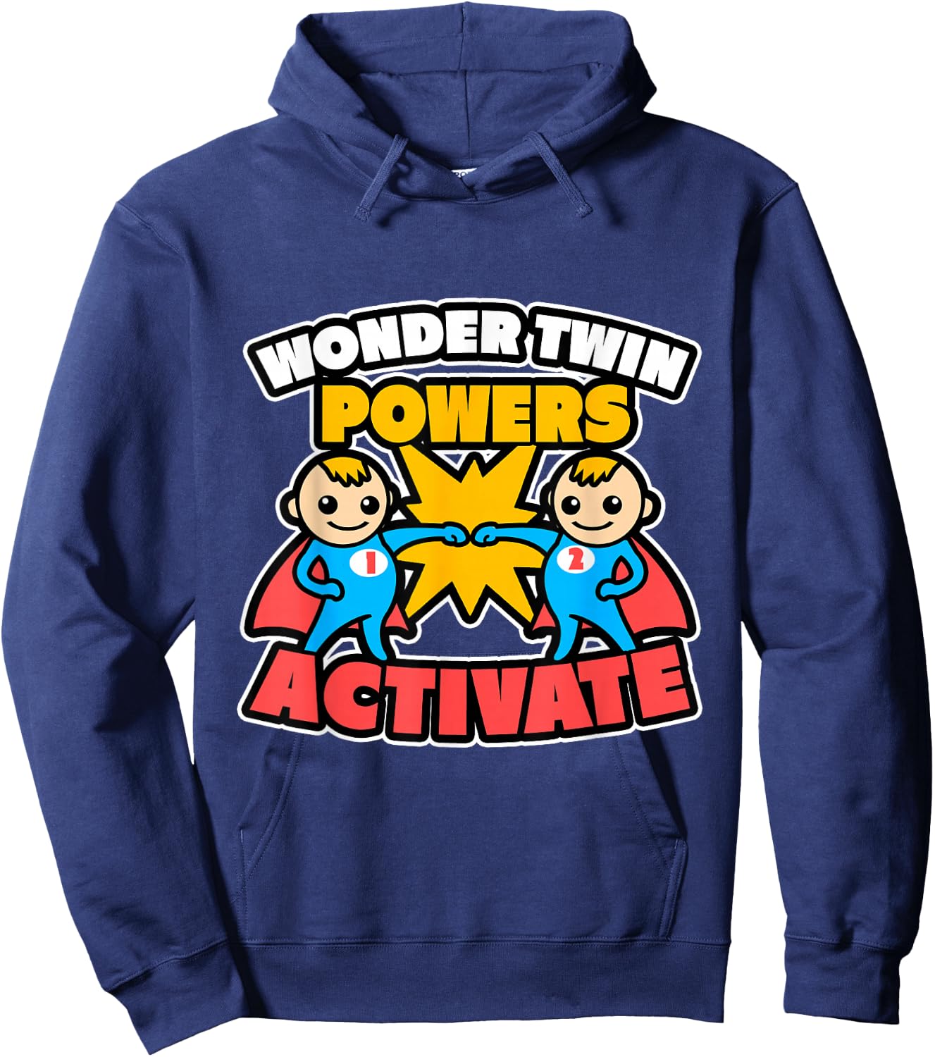 Wonder Twin Powers Activate Funny Brother Sister Gift Shirt Hoodie - Hoodie | Navy