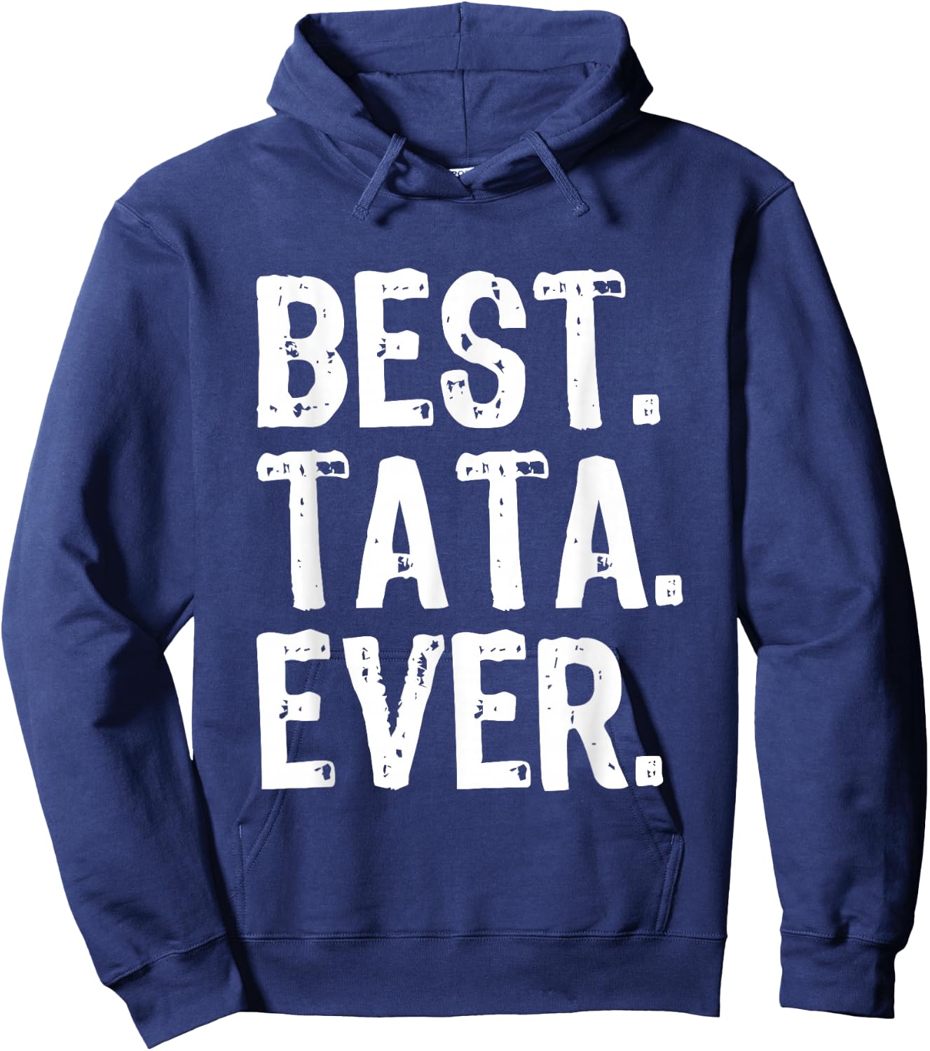Best Tata Ever Funny Cool Hoodie - Hoodie | Navy