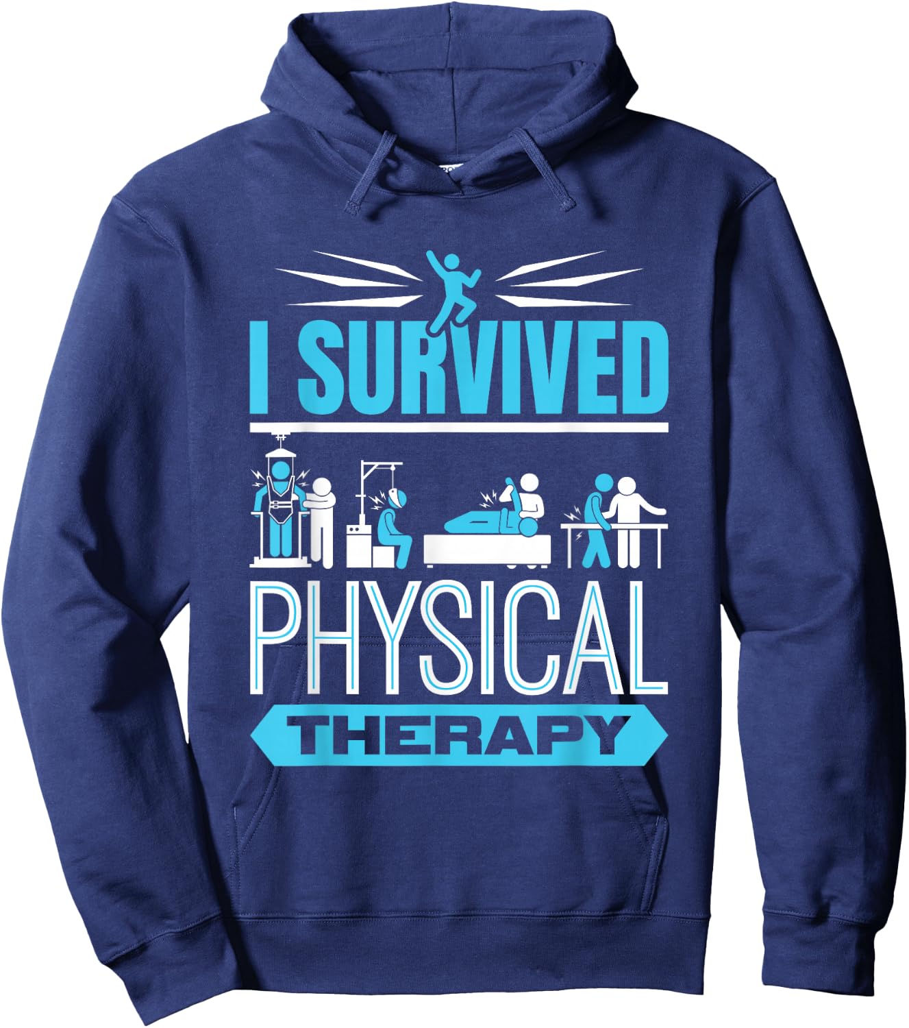 I Survived Physical Therapy Funny Physiotherapy Patient Hoodie - Hoodie | Navy