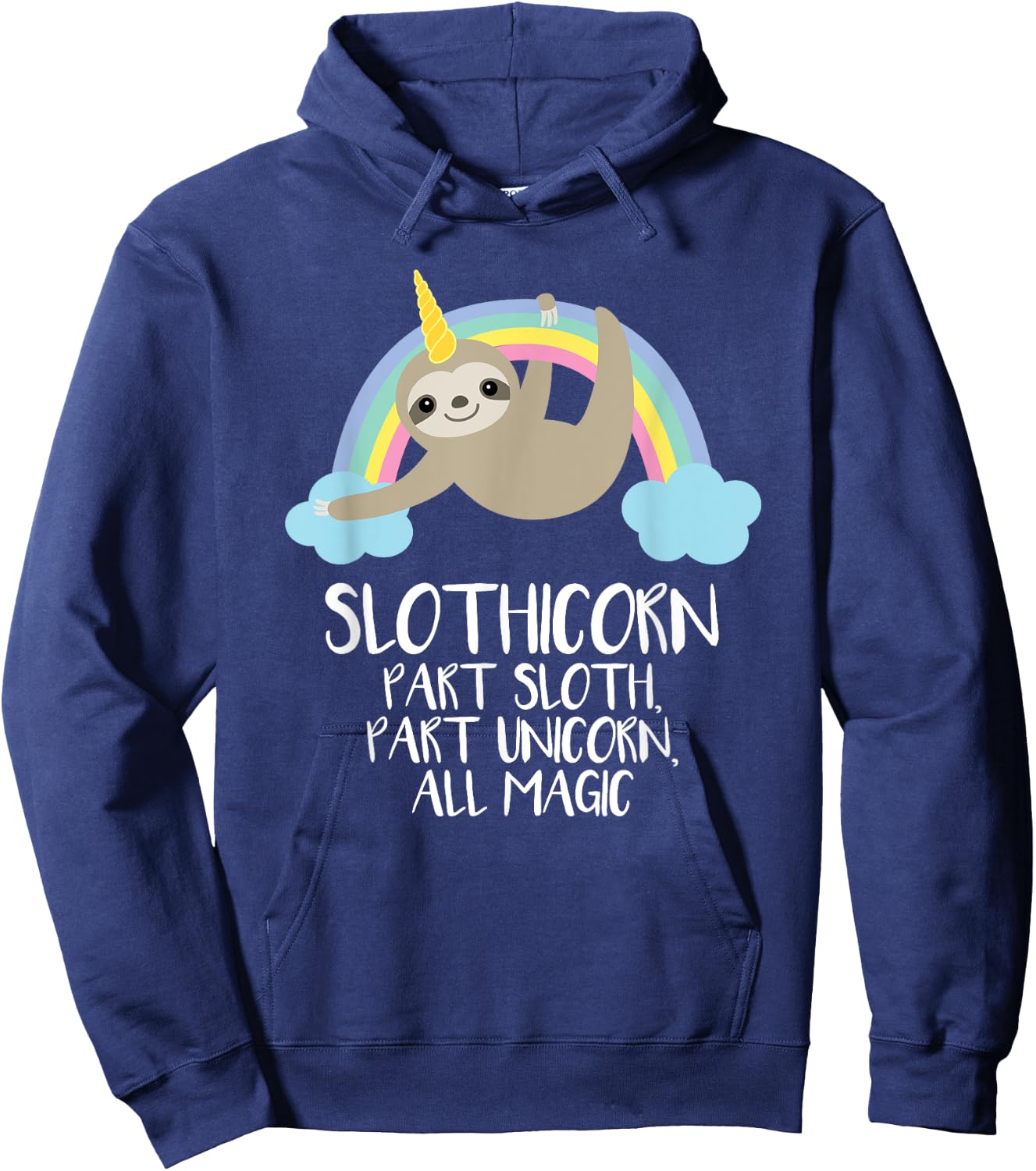 Slothicorn Part Sloth Part Unicorn All Magic T Shirt Gift Hoodie - Hoodie | Navy