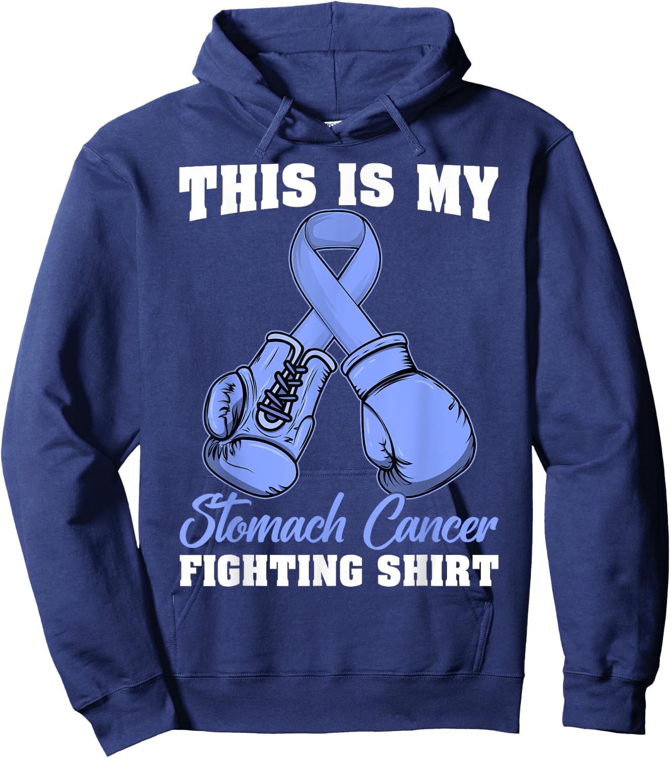 This Is My Stomach Cancer Fighting Shirt Warrior Survivor Hoodie - Hoodie | Navy