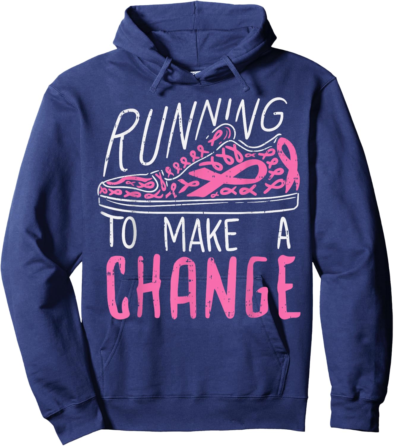 Running To Make A Change Breast Cancer Awareness Runner Gift Hoodie - Hoodie | Navy