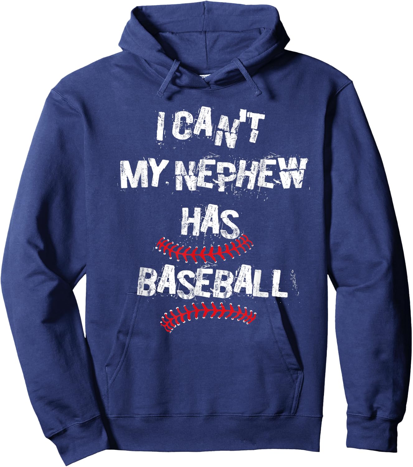 I Can't My Nephew Has Baseball Baseball Aunt Uncle Hoodie - Hoodie | Navy