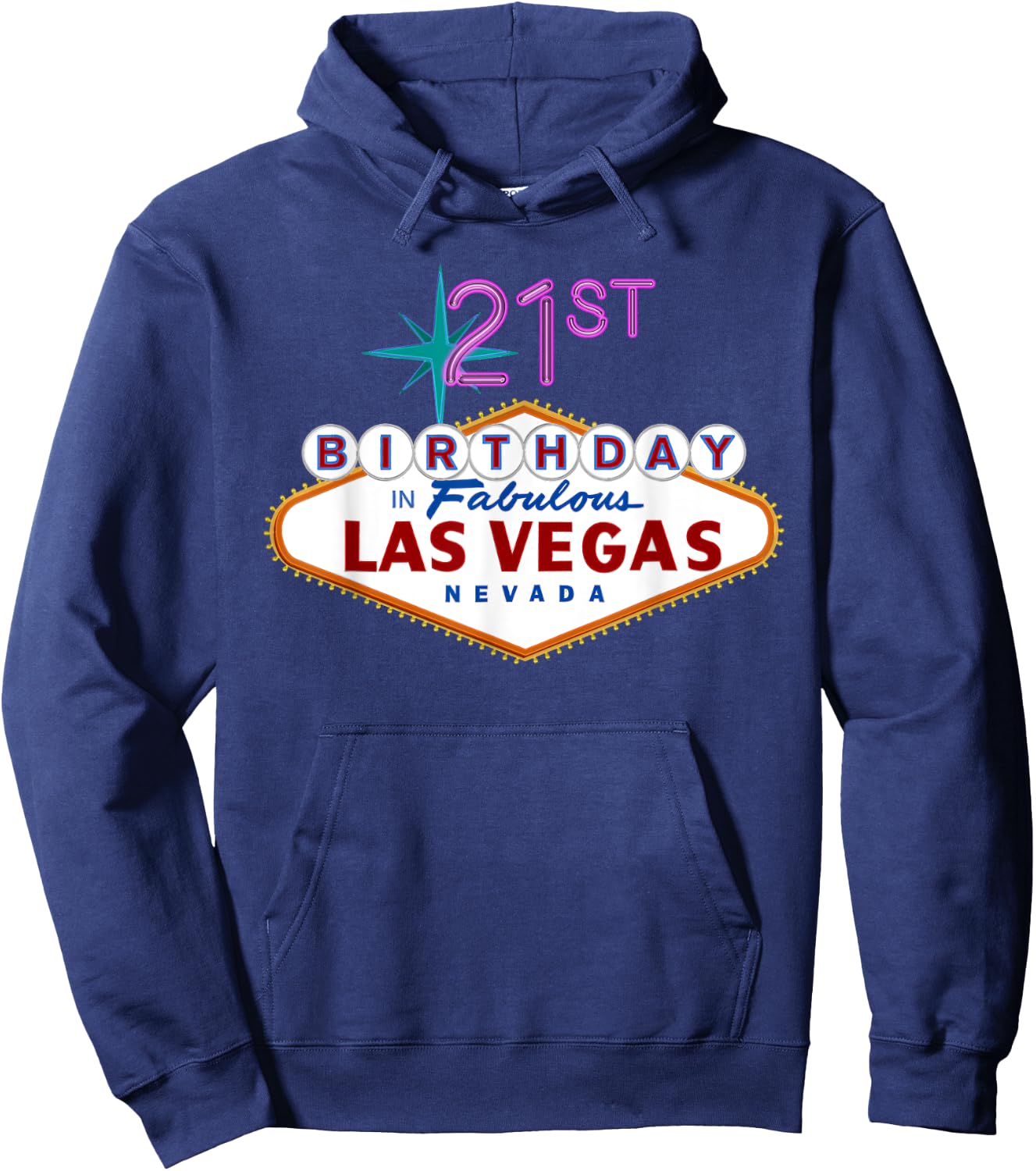 21st Birthday in Las Vegas T Shirt Hoodie - Hoodie | Navy