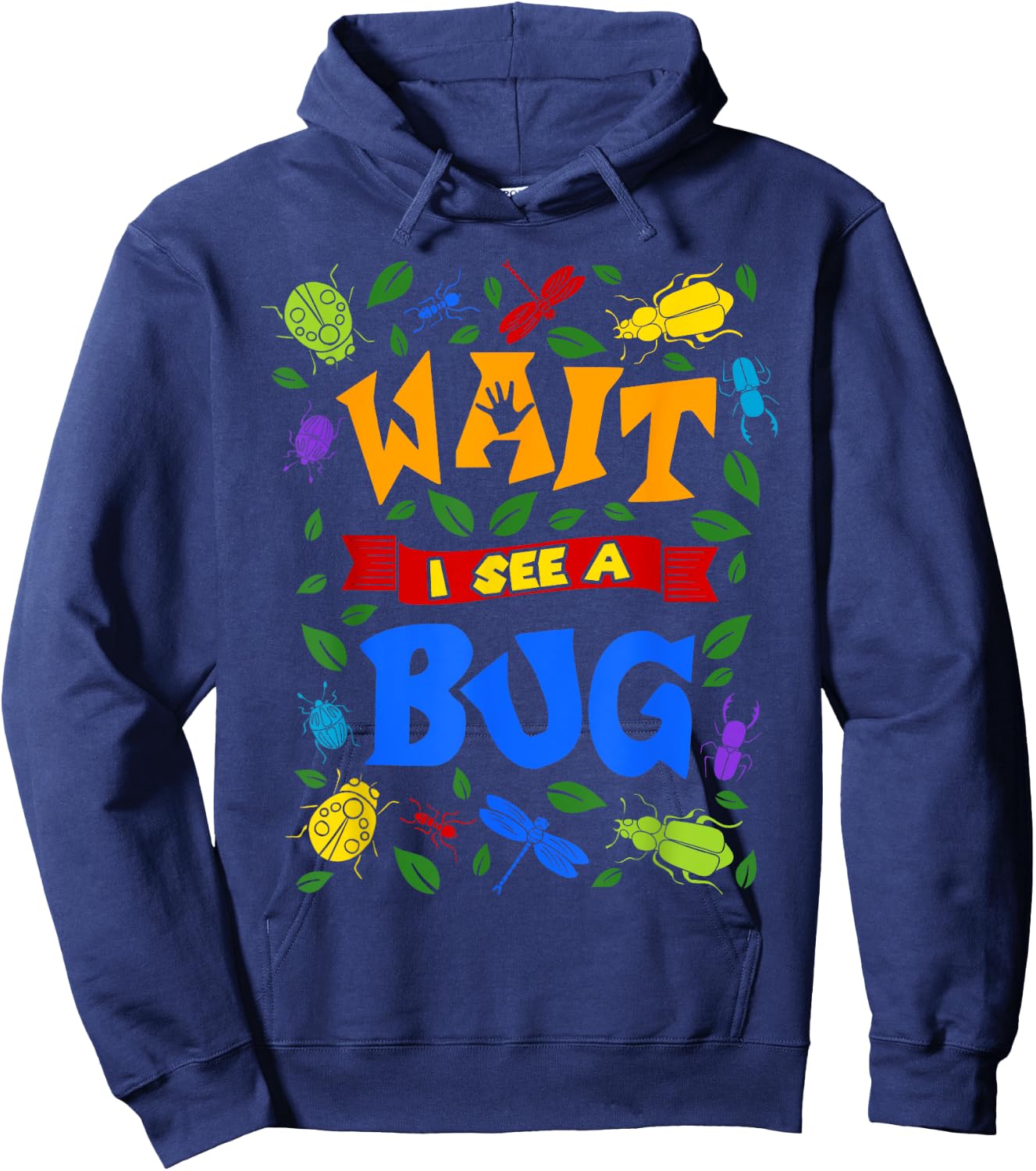 Wait I See A Bug Catcher Entomologist for Boys Girls Insects Hoodie - Hoodie | Navy