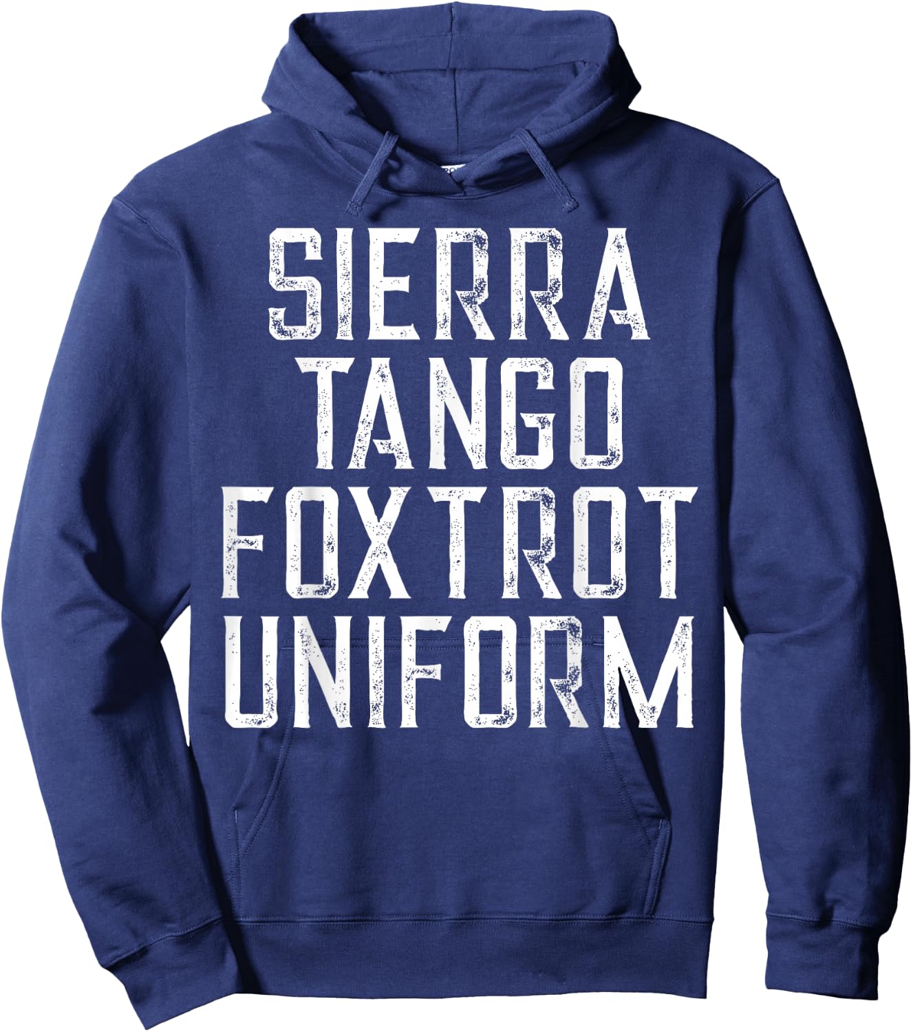Sierra Tango Fox Trot Uniform STFU Meme Men Gift Hoodie - Hoodie | Navy